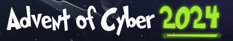Advent of Cyber 2024
